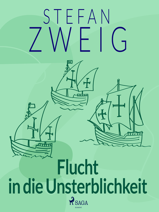 Title details for Flucht in die Unsterblichkeit by Stefan Zweig - Available